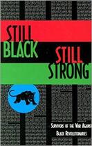 Couverture du livre « Still black, still strong : survivors of the war against black revolutionaries » de Bin Wahad Dhoruba aux éditions Semiotexte