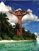 Couverture du livre « DREAM TREEHOUSES » de Alain Laurens aux éditions Abrams Uk