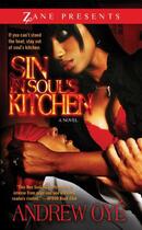 Couverture du livre « Sin in Soul's Kitchen » de Oye Andrew aux éditions Strebor Books