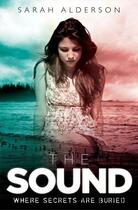 Couverture du livre « The Sound » de Alderson Sarah aux éditions Simon And Schuster Uk