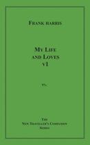Couverture du livre « My Life and Loves, v1 » de Frank Harris aux éditions Epagine