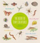 Couverture du livre « The book of tiny creatures » de Tordjman Nathalie/No aux éditions Princeton Architectural