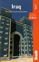 Couverture du livre « Iraq : the ancient sites & Iraqi Kurdistan (3e édition) » de Geoff Hann et Tina Townsend-Greaves aux éditions Bradt