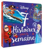 Couverture du livre « 7 histoires pour la semaine ; Disney classiques ; les héros à l'aventure » de Disney aux éditions Disney Hachette