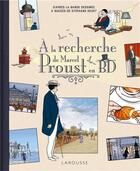 Couverture du livre « À la recherche de Marcel Proust en BD » de Stephane Heuet aux éditions Larousse