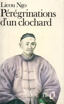 Couverture du livre « Peregrinations d'un clochard » de Liu/Reclus/Sheng aux éditions Folio