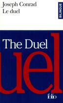 Couverture du livre « Le Duel/The Duel : Un récit militaire/A Military Tale » de Conrad/Pontalis aux éditions Folio