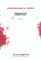 Couverture du livre « Transit » de Waberi A A. aux éditions Gallimard