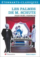 Couverture du livre « Les palmes de M. Schutz » de Jean-Noël Fenwick aux éditions Flammarion