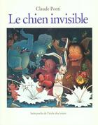 Couverture du livre « Le chien invisible » de Claude Ponti aux éditions Ecole Des Loisirs