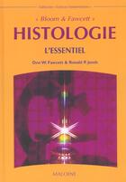 Couverture du livre « Histologie. l'essentiel » de Fawcett D.W. J R. aux éditions Maloine