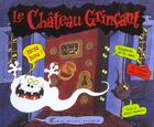 Couverture du livre « Le Chateau Grincant » de Colin Hawkins et Jaqui Hawkins aux éditions Albin Michel Jeunesse