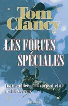 Couverture du livre « Les forces speciales - visite guidee d'un corps d'elite de l'u.s. army » de Tom Clancy aux éditions Albin Michel