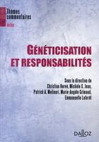 Couverture du livre « Généticisation et responsabilités » de Herve-C+Molinari-P-A aux éditions Dalloz