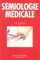 Couverture du livre « Semiologie medicale (collection atlas de poche) » de Loic Guillevin aux éditions Lavoisier Medecine Sciences
