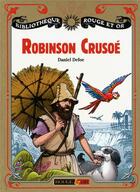 Couverture du livre « Robinson Crusoé » de Daniel Defoe aux éditions Rouge Et Or