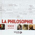 Couverture du livre « La philosophie ; 1001 pensées » de  aux éditions Solar