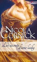 Couverture du livre « Les secrets d'une lady » de Nicola Cornick aux éditions Harlequin