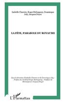 Couverture du livre « La fête, parabole du royaume » de Dominique Joly et Isabelle Chapeire aux éditions Editions L'harmattan