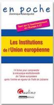 Couverture du livre « Les institutions de l'Union européenne (2e édition) » de Dominique Grandguillot aux éditions Gualino