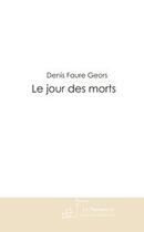 Couverture du livre « Le jour des morts » de Geors-D-F aux éditions Le Manuscrit