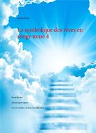 Couverture du livre « Ma symbolique des rêves en songe t.4 » de Karine Proyet aux éditions Books On Demand