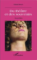 Couverture du livre « Du théâtre et des souvenirs » de Yoland Simon aux éditions L'harmattan