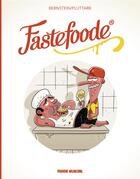 Couverture du livre « Fastefoode » de Bernstein et Pluttark aux éditions Fluide Glacial