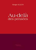 Couverture du livre « Au-delà des pensées » de Serge Klein aux éditions Baudelaire