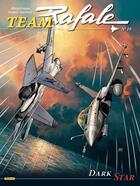 Couverture du livre « Team Rafale Tome 16 : Dark star » de Frederic Zumbiehl et Alberto Lingua aux éditions Zephyr