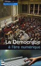 Couverture du livre « La démocratie à l'ère numérique » de Henri Oberdorff aux éditions Pu De Grenoble