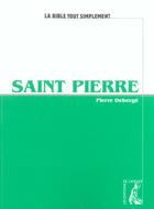 Couverture du livre « Saint pierre » de Deberger P aux éditions Editions De L'atelier