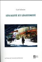 Couverture du livre « Légalité et légitimité » de Carl Schmitt aux éditions Maison Des Sciences De L'homme