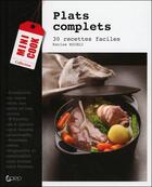 Couverture du livre « Plats complets ; 30 recettes faciles » de Karine Miceli aux éditions Saep