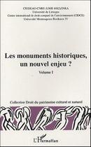 Couverture du livre « Les monuments historiques, un nouvel enjeu ? t.1 » de  aux éditions L'harmattan