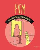 Couverture du livre « Les dessins les plus drôles de Piem » de Piem aux éditions Cherche Midi