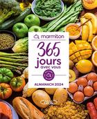 Couverture du livre « 365 jours avec vous : almanach (édition 2024) » de Marmiton aux éditions Michel Lafon Et Marmiton