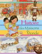 Couverture du livre « Histoire des maisons du monde » de  aux éditions Piccolia