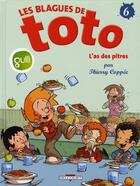 Couverture du livre « Les blagues de Toto Tome 6 : l'as des pîtres » de Thierry Coppee et Lorien aux éditions Delcourt