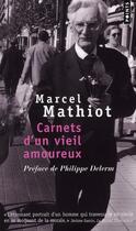 Couverture du livre « Carnets d'un vieil amoureux » de Marcel Mathiot aux éditions Points