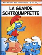 Couverture du livre « Les Schtroumpfs Tome 28 : la grande Schtroumpfette » de Peyo aux éditions Lombard