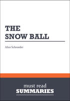 Couverture du livre « The Snowball » de Alice Schroeder aux éditions Must Read Summaries