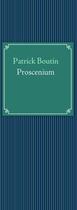 Couverture du livre « Proscenium » de Patrick Boutin aux éditions Books On Demand