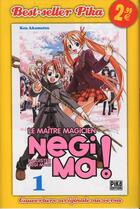 Couverture du livre « Negima t.1 » de Ken Akamatsu aux éditions Pika