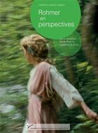 Couverture du livre « Rohmer en perspectives » de Sylvie Robic et Laurence Schifano aux éditions Pu De Paris Nanterre