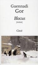 Couverture du livre « Le blocus » de Guennadi Gor aux éditions Circe