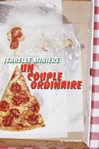 Couverture du livre « Un couple ordinaire » de Isabelle Miniere aux éditions Le Dilettante