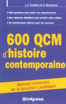 Couverture du livre « 600 qcm d'histoire contemporaine » de Guedon Jf aux éditions Studyrama