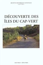 Couverture du livre « Découverte des îles du Cap-Vert » de  aux éditions Sepia