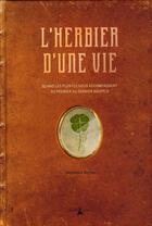 Couverture du livre « L'herbier d'une vie » de Barrau Veronique aux éditions Plume De Carotte
